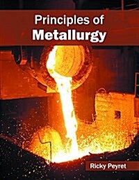 Principles of Metallurgy (Hardcover)