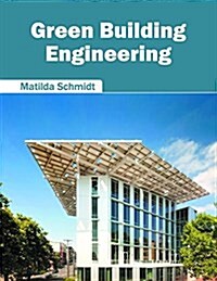 Green Building Engineering (Hardcover)