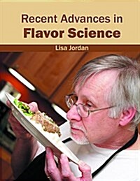 Recent Advances in Flavor Science (Hardcover)
