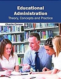 Educational Administration: Theory, Concepts and Practice (Hardcover)