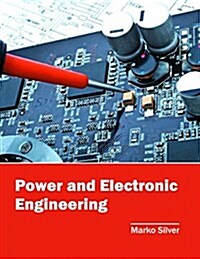 Power and Electronic Engineering (Hardcover)