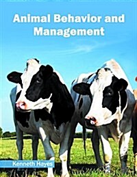 Animal Behavior and Management (Hardcover)