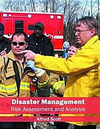 Disaster Management: Risk Assessment and Analysis (Hardcover)
