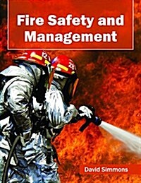 Fire Safety and Management (Hardcover)