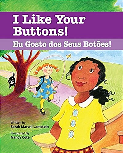 I Like Your Buttons! / Eu Gosto DOS Seus Botoes!: Babl Childrens Books in Portuguese and English (Paperback)