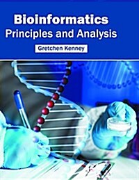 Bioinformatics: Principles and Analysis (Hardcover)