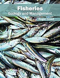 Fisheries: Ecology and Management (Hardcover)