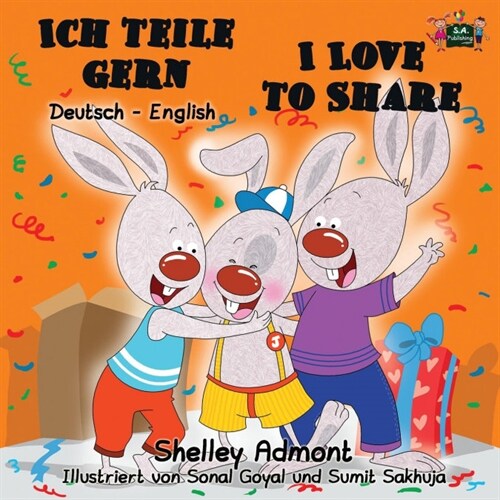 Ich Teile Gern I Love to Share: German English Bilingual Edition (Paperback)