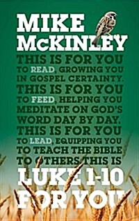 Luke 1-12 for You: For Reading, for Feeding, for Leading (Hardcover)