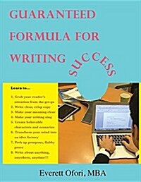 Guaranteed Formula for Writing Success (Paperback)