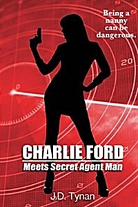 Charlie Ford Meets Secret Agent Man (Paperback)