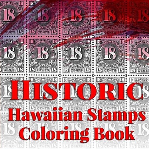 Historic Hawaiian Stamps: Coloring Book (Paperback)