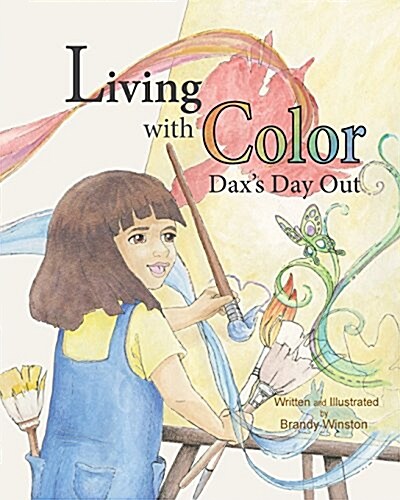 Living with Color: Daxs Day Out (Paperback)