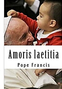 Amoris Laetitia: On Love in the Family (Paperback)