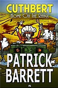 Home on the Range (Cuthbert Book 6) (Paperback)