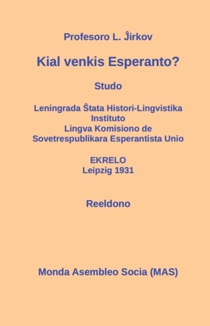 Kial Venkis Esperanto?: Studo (Paperback)