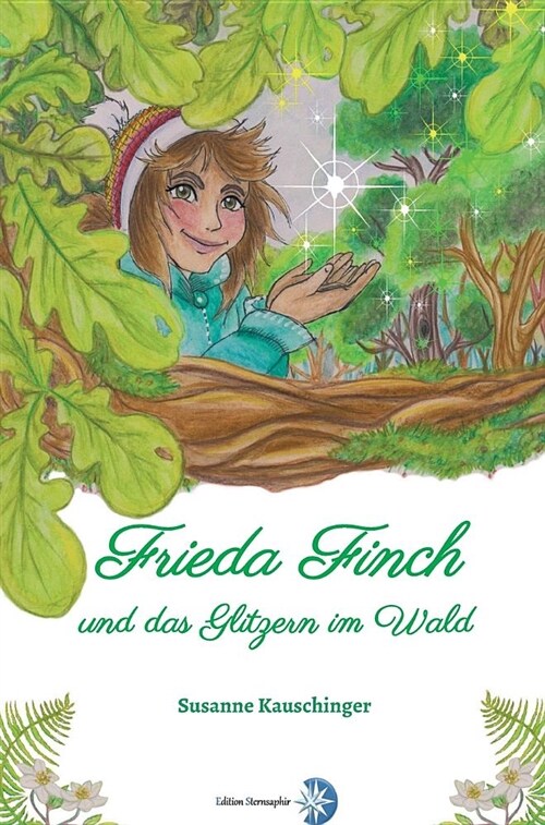 Frieda Finch Und Das Glitzern Im Wald (Hardcover)