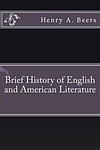 Brief History of English and American Literature (Paperback)