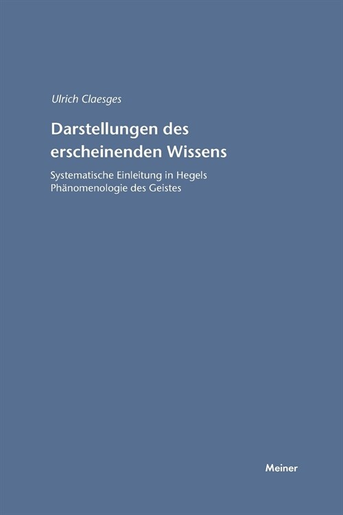 Darstellungen Des Erscheinenden Wissens (Paperback)