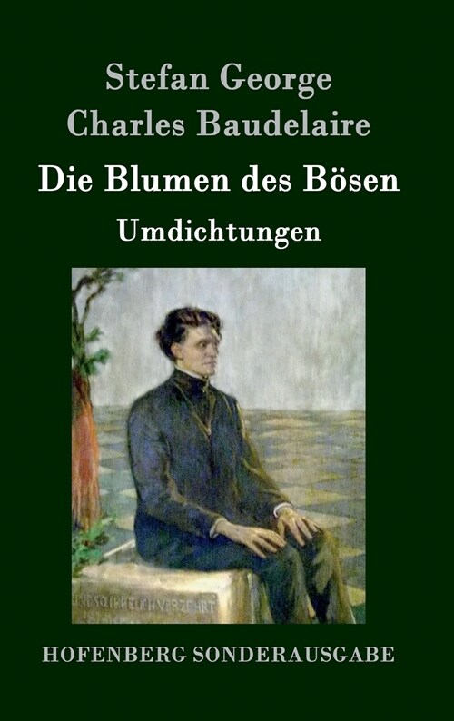 Die Blumen des B?en: Umdichtungen (Hardcover)