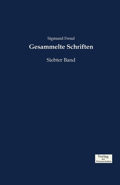 Gesammelte Schriften: Siebter Band (Paperback)