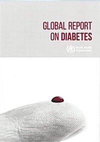 Global Report on Diabetes (Paperback)