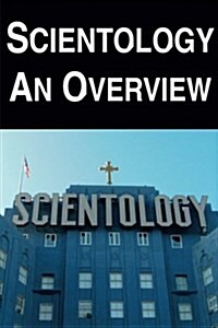Scientology: An Overview (Paperback)