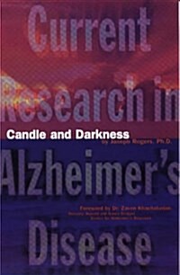Candle and Darkness: Current Research in Alzheimers Disease (Paperback)