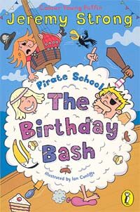 Pirate School: The Birthday Bash (Paperback)