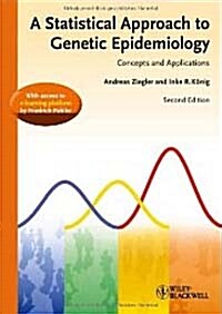A Statistical Approach to Genetic Epidemiology: Concepts and Applications, with an E-Learning Platform (Paperback, 2)