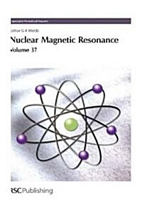 Nuclear Magnetic Resonance : Volume 37 (Hardcover)