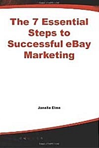 The 7 Essential Steps to Successful Ebay Marketing (Paperback)