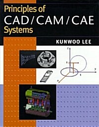 Principles of Cad/Cam/Cae (Paperback)