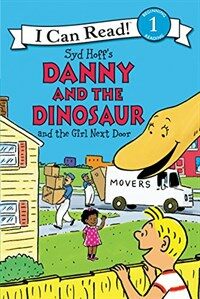 Syd Hoff's Danny and the dinosaur and the girl next door 