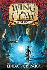 Wing & Claw #1: Forest of Wonders (Paperback)