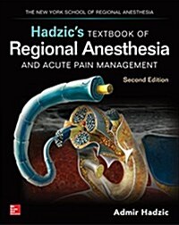 Hadzics Textbook of Regional Anesthesia and Acute Pain Management, Second Edition (Hardcover, 2)