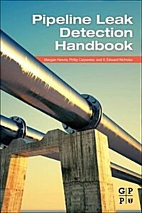 Pipeline Leak Detection Handbook (Paperback)