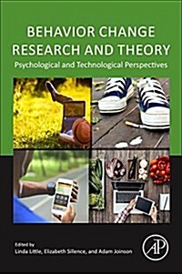 Behavior Change Research and Theory: Psychological and Technological Perspectives (Hardcover)