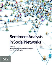 Sentiment analysis in social networks