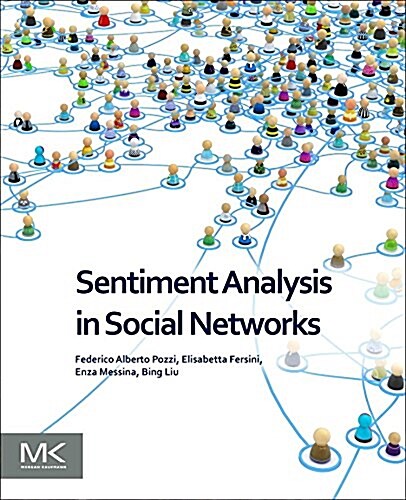 Sentiment Analysis in Social Networks (Paperback)