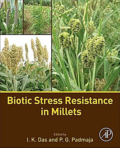 Biotic Stress Resistance in Millets (Paperback)