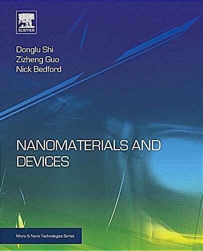 Nanomaterials and Devices (Paperback)
