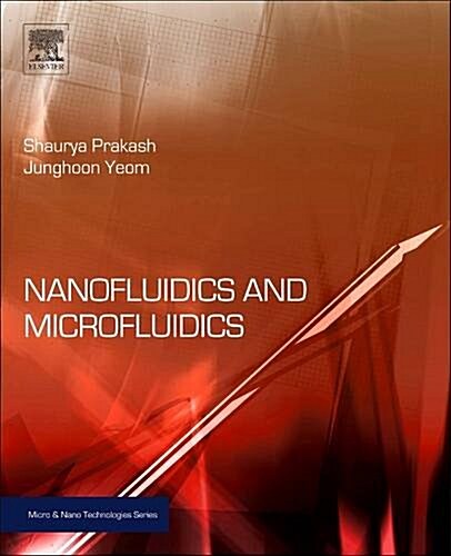 Nanofluidics and Microfluidics: Systems and Applications (Paperback)