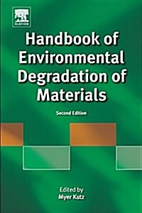 Handbook of Environmental Degradation of Materials (Paperback, 2, Revised)