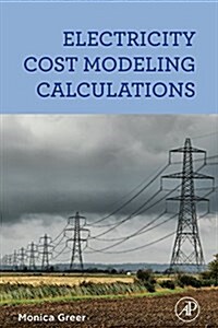 Electricity Cost Modeling Calculations (Paperback)