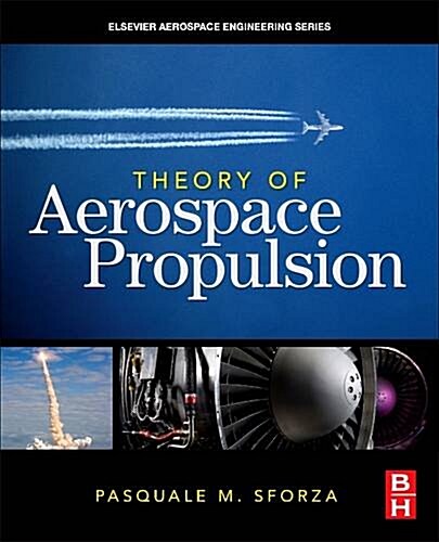 Theory of Aerospace Propulsion (Paperback)