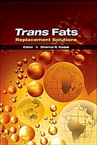 Trans Fats Replacement Solutions (Paperback)