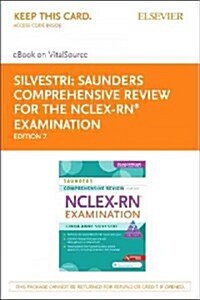 Saunders Comprehensive Review for the NCLEX-RN Examination + Evolve Access (Pass Code, 7th)