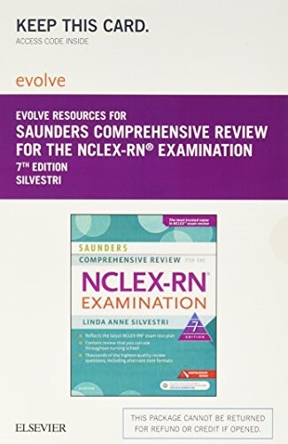 Saunders Comprehensive Review for the NCLEX-RN Examination + Evolve Access (Pass Code, 7th)