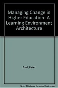 Managing Change in Higher Education (Hardcover)